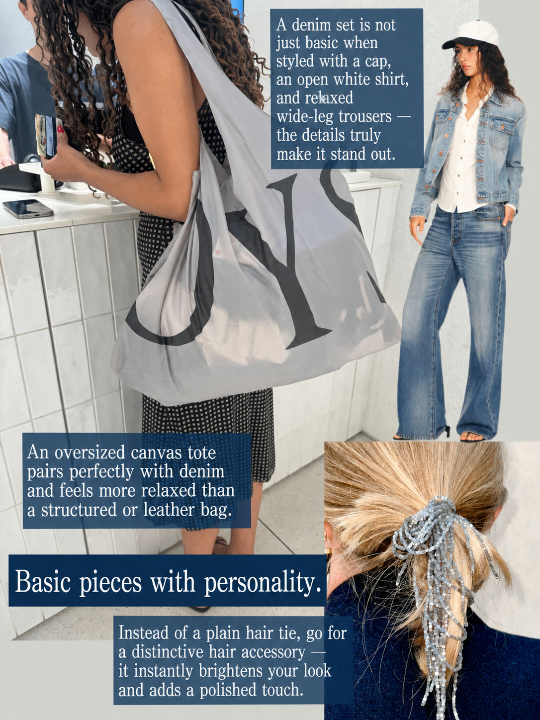 Denim basics styled with a cap, canvas tote, wide-leg trousers, and a hair accessory