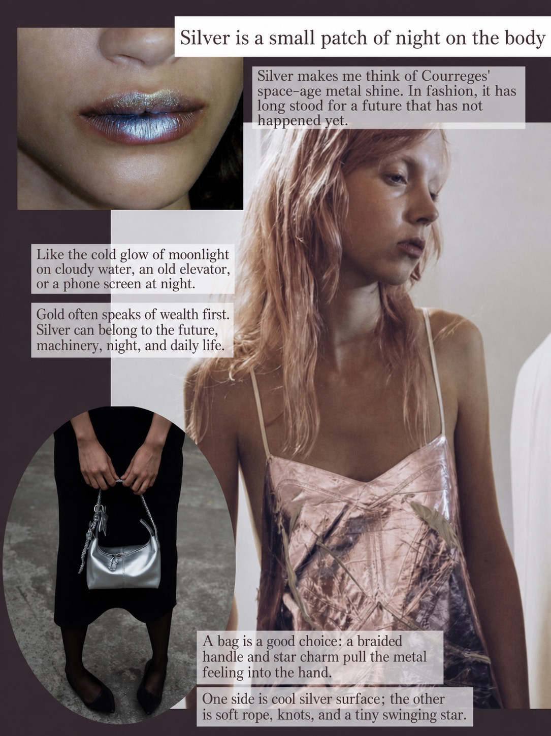 Soft silver styling notes with metallic lip colour, silver bag, pale dress and cool evening mood